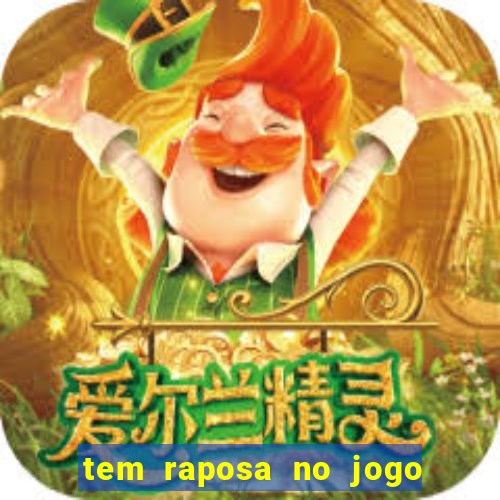 tem raposa no jogo do bicho